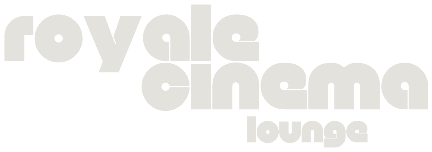 Royale Cinema Lounge